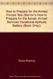 Barron's How to Prepare for the Armed Forces Test - ASVAB 2nd (Revised) 9780812036701 Front Cover