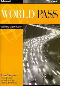 World Pass Advanced: Workbook   2006 (Workbook) 9780838425701 Front Cover