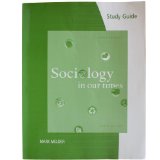 Study Guide for Kendall's Sociology in Our Times, 9th  9th 2013 9781111833701 Front Cover