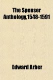 Spenser Anthology,1548-1591 N/A 9781154854701 Front Cover