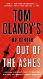 Tom Clancy's Op-Center: Out of the Ashes  N/A 9781250066701 Front Cover