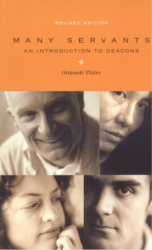 Many Servants An Introduction to Deacons 2nd 2004 (Revised) 9781561012701 Front Cover