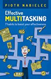 Effective Multitasking 7 Habits to Boost Your Effectiveness N/A 9788393760701 Front Cover