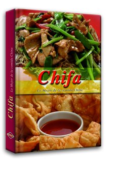 Chifa: lo mejor de la cocina China/ The Best of Chinese Food  2005 9789972625701 Front Cover
