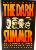 Dark Summer An Intimate History of the Events That Led to World War II  1987 9780026119702 Front Cover