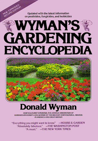 Wyman's Gardening Encyclopedia  2nd 1987 (Expanded) 9780026320702 Front Cover