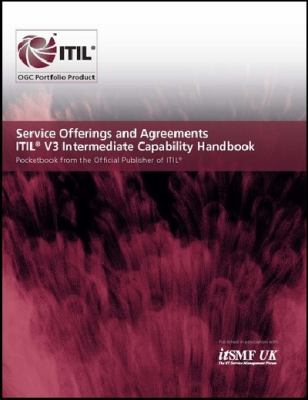 Service Offerings and Agreements, Itil V3 Intermediate Capability Handbook: Pocketbook from the Official Publisher of Itil  2010 9780113312702 Front Cover