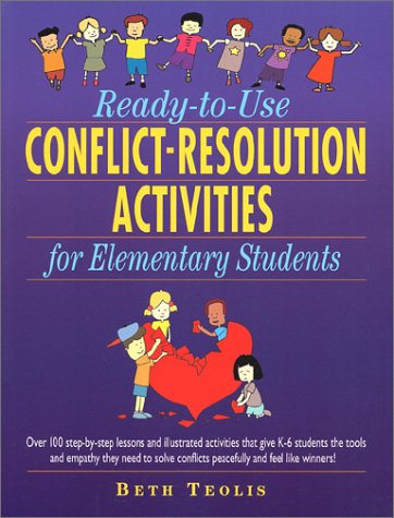 Ready-to-Use Conflict-Resolution Activities for Elementary Students   1998 9780130449702 Front Cover