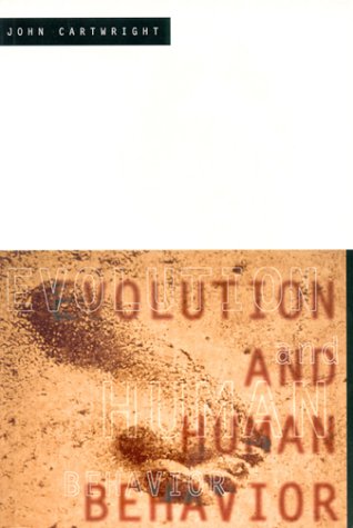 Evolution and Human Behavior   2000 9780262531702 Front Cover