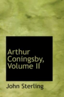 Arthur Coningsby:   2008 9780559334702 Front Cover