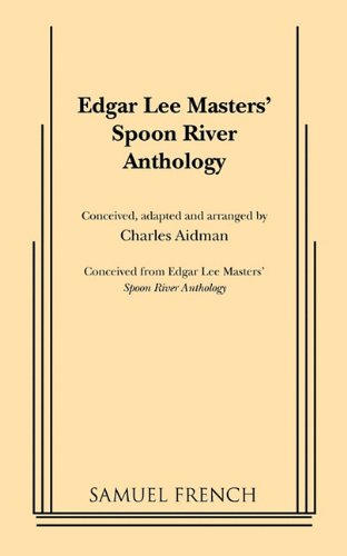 Edgar Lee Masters' Spoon River Anthology  N/A 9780573615702 Front Cover