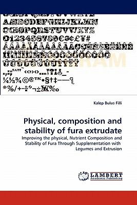 Physical, Composition and Stability of Fura Extrudate  N/A 9783838397702 Front Cover