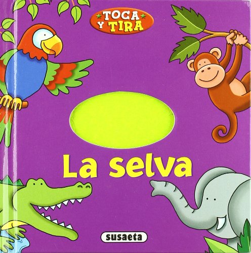 La Selva:  2007 9788430549702 Front Cover