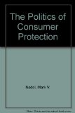 Politics of Consumer Protection N/A 9780023858703 Front Cover