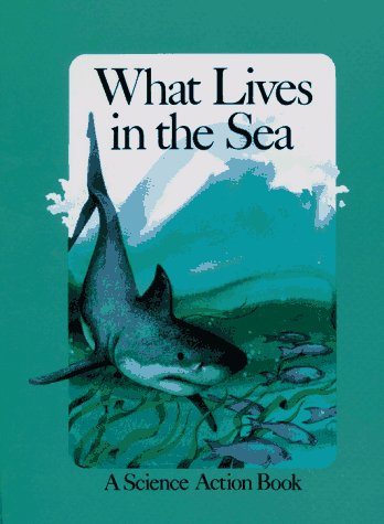 What Lives in the Sea?   1985 9780027821703 Front Cover