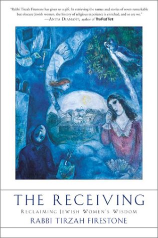 Receiving Reclaiming Jewish Women's Wisdom  2002 9780060082703 Front Cover
