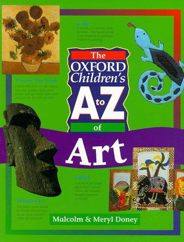 The Oxford Children's A to Z of Art (Oxford Children's A to Z) N/A 9780199104703 Front Cover