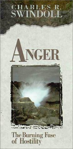 Anger : The Burning Fuse of Hostility N/A 9780310200703 Front Cover