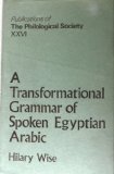 Transformational Grammar of Spoken Egyptian Arabic  1975 9780631156703 Front Cover