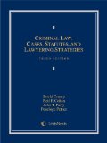 CRIMINAL LAW:CASES,STATUTES,+L N/A 9780769882703 Front Cover