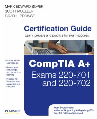 CompTIA A+ Exams 220-701 and 220-702 A+ Certification Guide 3rd 1966 9780789736703 Front Cover
