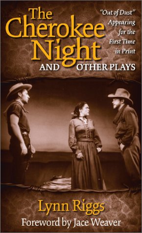 Cherokee Night and Other Plays   2003 9780806134703 Front Cover