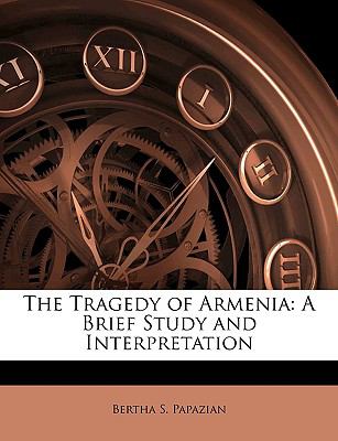 Tragedy of Armeni A Brief Study and Interpretation N/A 9781144314703 Front Cover