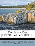 Die Ethik Des Judentums, Volume 1... N/A 9781273155703 Front Cover