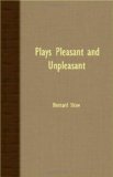 Plays Pleasant and Unpleasant  N/A 9781408632703 Front Cover