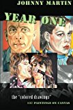 Year One / the Colored Drawings  N/A 9781480234703 Front Cover