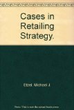 Cases in Retailing Strategy N/A 9780023343704 Front Cover