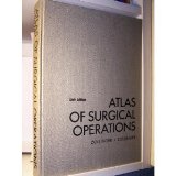 Atlas of Surgical Operations 6th 1988 9780024320704 Front Cover