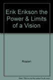 Erik H. Erikson The Power and Limits of a Vision N/A 9780029271704 Front Cover