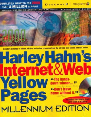 Harley Hahn's Internet and Web Yellow Pages Millennium Edition 7th 9780072121704 Front Cover