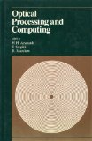 Optical Processing and Computing  1989 9780120644704 Front Cover