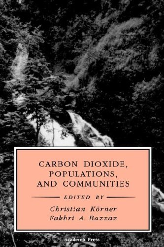 Carbon Dioxide, Populations, and Communities   1996 9780124208704 Front Cover