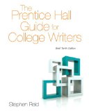 Prentice Hall Guide for College Writers Brief Edition Plus MyWritingLab with EText -- Access Card Package 10th 2014 9780134038704 Front Cover