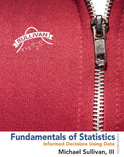 Fundamentals of Statistics  4th 2014 9780321838704 Front Cover