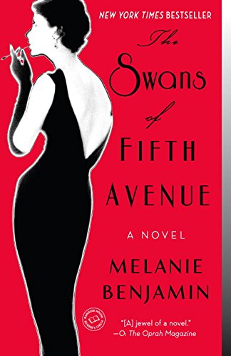 Swans of Fifth Avenue A Novel N/A 9780345528704 Front Cover