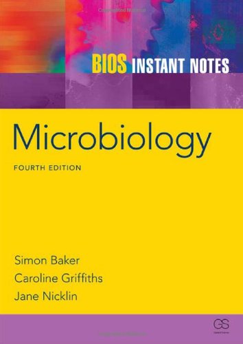 BIOS Instant Notes in Microbiology  4th 2011 (Revised) 9780415607704 Front Cover