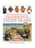 Making and Dressing Traditional Teddy Bears   2000 9780715309704 Front Cover