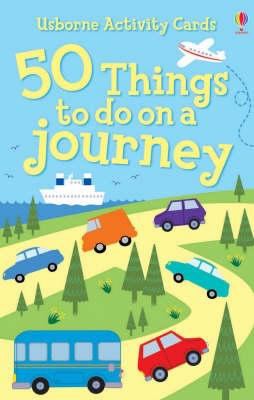 50 Things to Do on a Journey  2006 9780746073704 Front Cover