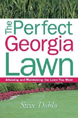 Perfect Georgia Lawn   2002 9781930604704 Front Cover