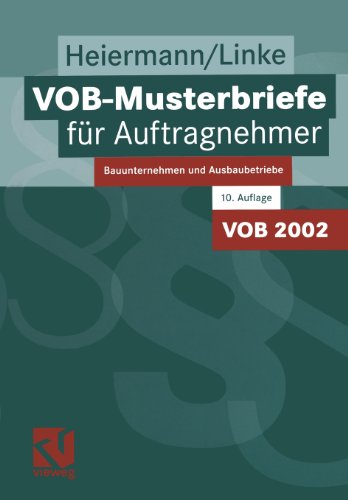 Vob-Musterbriefe Fï¿½r Auftragnehmer Bauunternehmen und Ausbaubetriebe 10th 2003 9783663117704 Front Cover