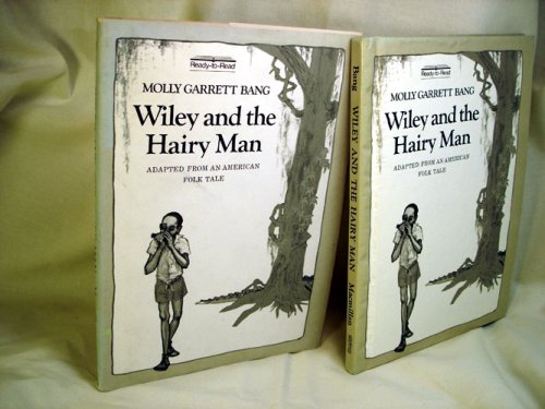 Wiley and the Hairy Man Adapted from an American Folk Tale N/A 9780027083705 Front Cover