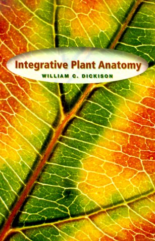 Integrative Plant Anatomy   2000 9780122151705 Front Cover
