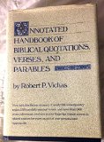 Annotated Handbook of Biblical Quotations, Verses and Parables N/A 9780130378705 Front Cover
