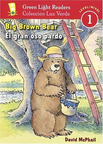 Big Brown Bear/el Gran Oso Pardo Bilingual English-Spanish  2007 9780152059705 Front Cover