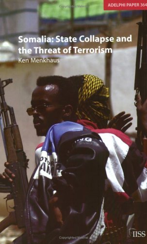 Somalia : State Collapse and the Threat of Terrorism  2004 9780198516705 Front Cover