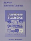 Business Statistics Student Solutions Manual:   2014 9780321930705 Front Cover